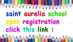 Saint Aurelia School Open Registration